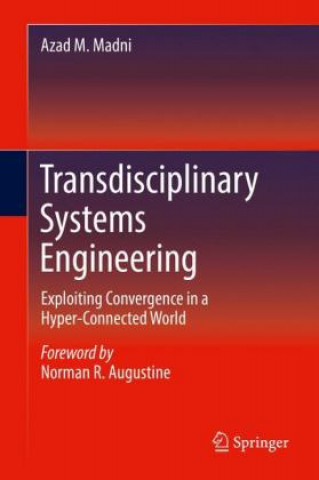 Knjiga Transdisciplinary Systems Engineering Azad M. Madni