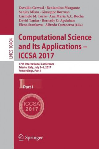 Könyv Computational Science and Its Applications - ICCSA 2017 Osvaldo Gervasi