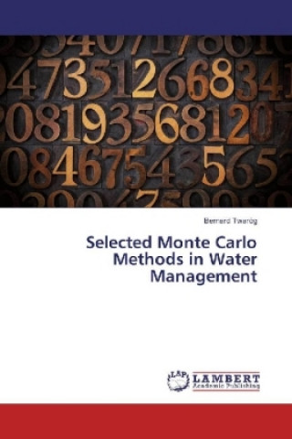 Livre Selected Monte Carlo Methods in Water Management Bernard Twaróg