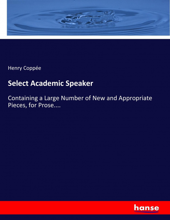 Kniha Select Academic Speaker Henry Coppée