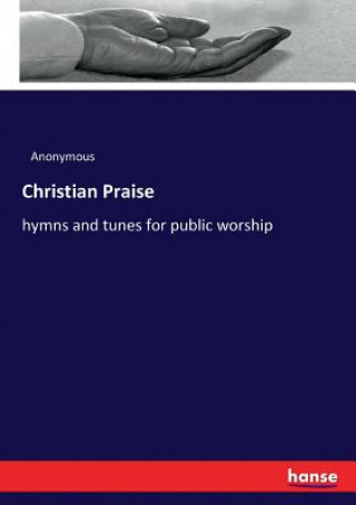 Книга Christian Praise Anonymous