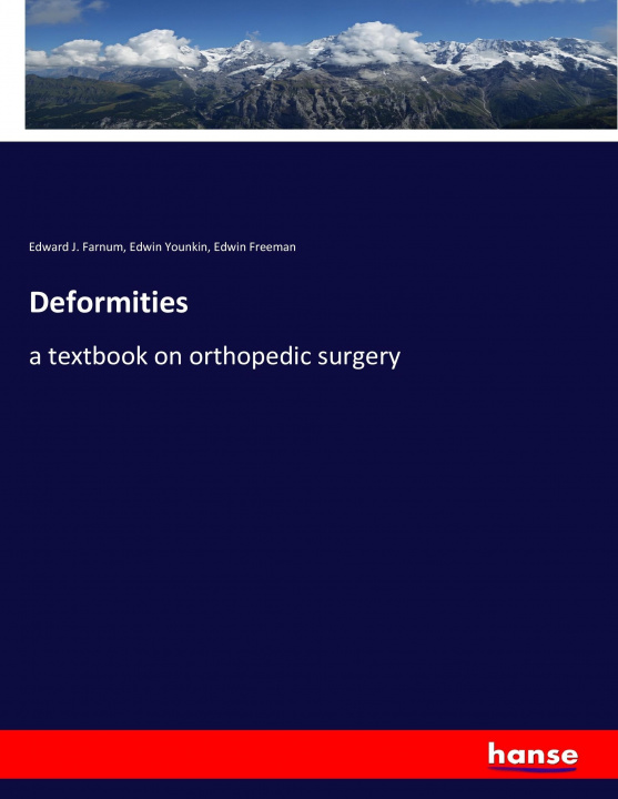 Kniha Deformities Edward J. Farnum