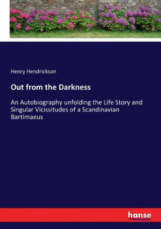 Carte Out from the Darkness Henry Hendrickson