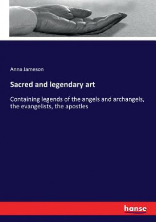 Книга Sacred and legendary art Anna Jameson