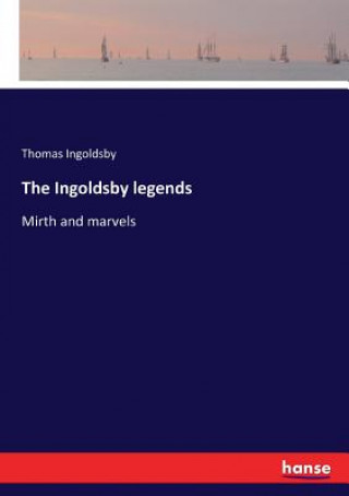 Książka Ingoldsby legends Thomas Ingoldsby