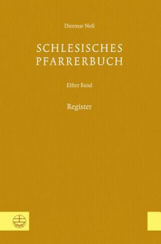 Könyv Schlesisches Pfarrerbuch Dietmar Neß
