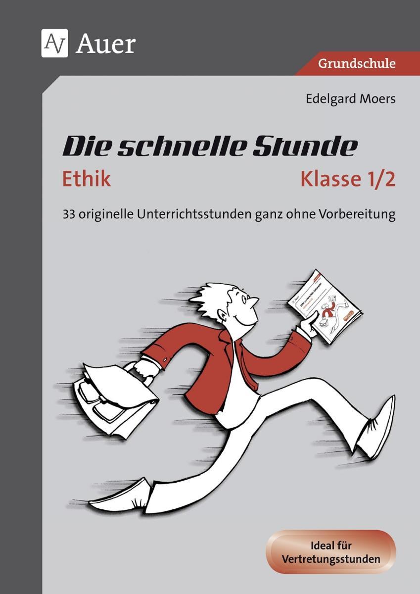 Book Die schnelle Stunde Ethik Kl.1-2 Edelgard Moers