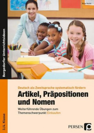 Kniha Artikel, Präpositionen und Nomen - Einkaufen 3/4 Nina Herkt