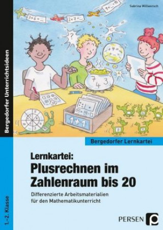 Книга Lernkartei: Plusrechnen im Zahlenraum bis 20 Sabrina Willwersch