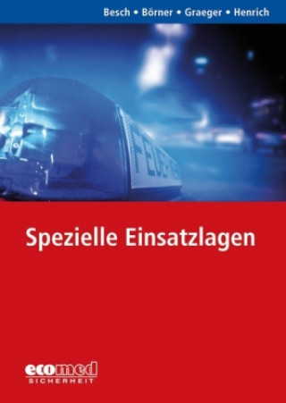 Livre Spezielle Einsatzlagen Florian Besch