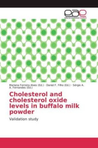 Carte Cholesterol and cholesterol oxide levels in buffalo milk powder Mariana Ferreira Alves