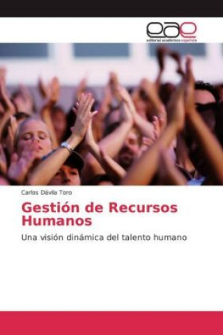 Książka Gestión de Recursos Humanos Carlos Dávila Toro