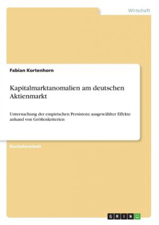Carte Kapitalmarktanomalien am deutschen Aktienmarkt Fabian Kortenhorn