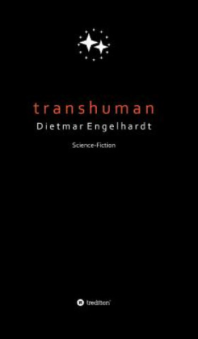 Kniha Transhuman Dietmar Engelhardt