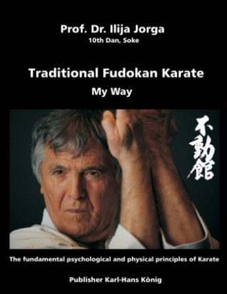 Книга Traditional Fudokan Karate Ilija Jorga