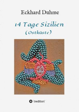 Kniha 14 Tage Sizilien Eckhard Duhme