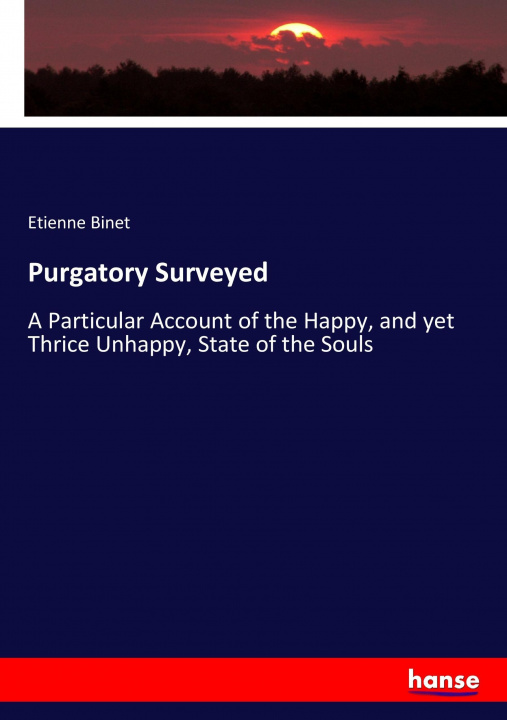 Book Purgatory Surveyed Etienne Binet