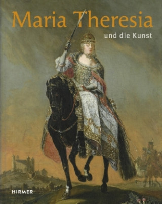 Książka Maria Theresia und die Kunst Stella Rollig