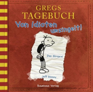 Audio Gregs Tagebuch - Von Idioten umzingelt!, 1 Audio-CD Jeff Kinney