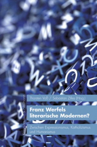 Könyv Franz Werfels literarische Modernen? Thorsten Voß
