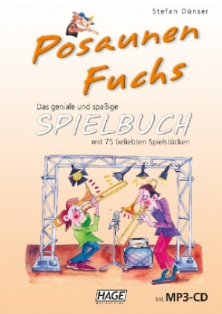 Knjiga Posaunen Fuchs Spielbuch (mit MP3-CD) Stefan Dünser