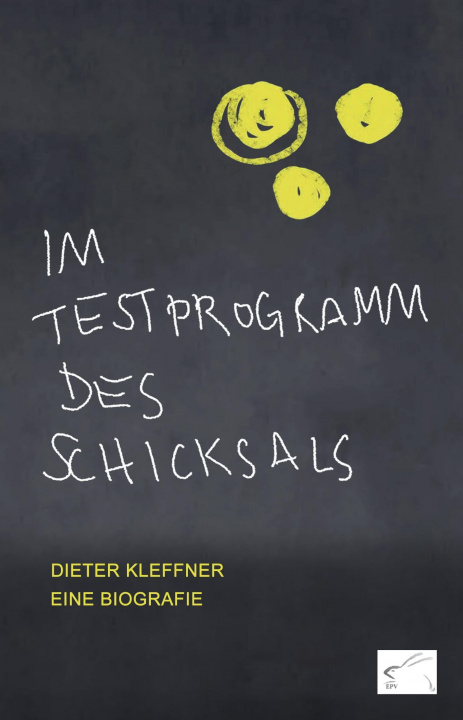 Book Im Testprogramm des Schicksals Dieter Kleffner