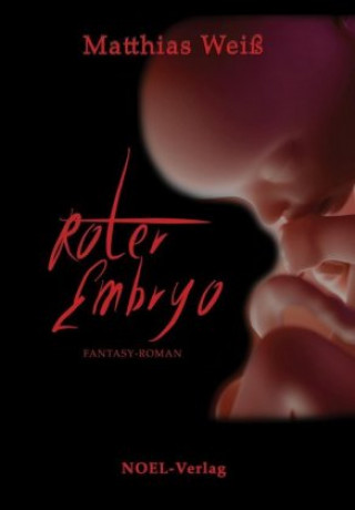 Książka Roter Embryo Matthias Weiß