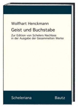 Kniha Geist und Buchstabe Wolfhart Henckmann