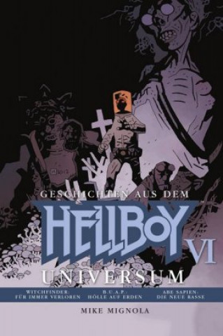 Książka Geschichten aus dem Hellboy-Universum. Bd.6 Mike Mignola