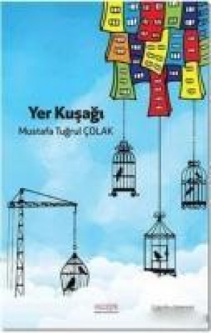 Libro Yer Kusagi Mustafa Tugrul colak