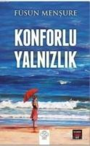 Carte Konforlu Yalnizlik Füsun Mensure