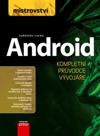 Könyv Mistrovství Android Ľuboslav Lacko