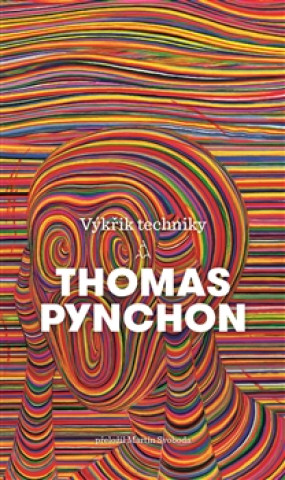 Książka Výkřik techniky Thomas Pynchon