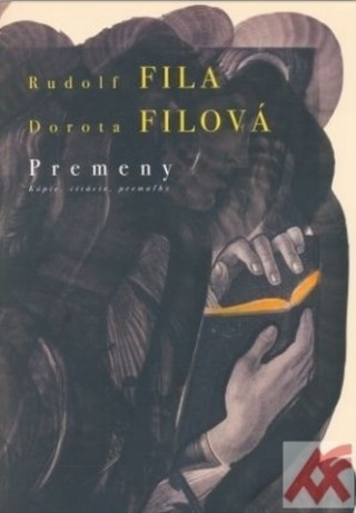 Könyv Premeny Rudolf Fila