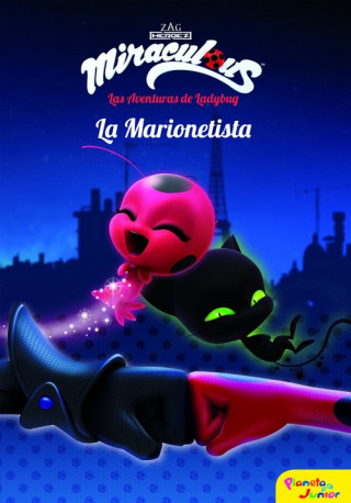 Książka Miraculous.Las aventuras de Ladybug. La marionetista 