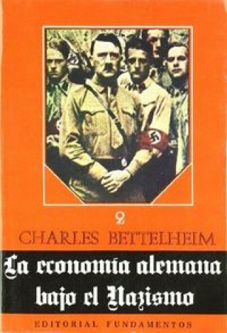 Книга La economía alemana bajo el nazismo (T.2) Charles Bettelheim