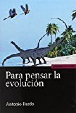 Kniha Para pensar la evolución 