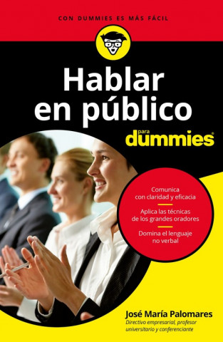 Kniha Hablar en público para Dummies JOSE MARIA PALOMARES