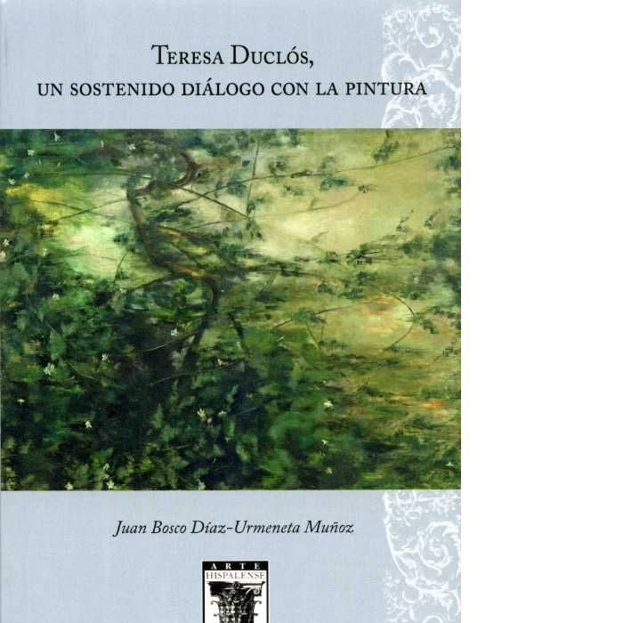 Książka Teresa Duclós, un sostenido diálogo con la pintura 