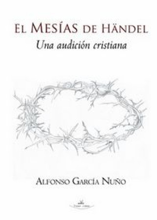 Книга El mesías de Händel : una audición cristiana 