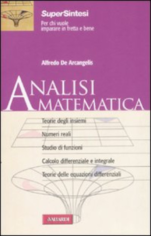 Kniha Analisi matematica Alfredo de Arcangelis