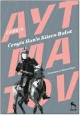 Книга Cengiz Hana Küsen Bulut Cengiz Aytmatov