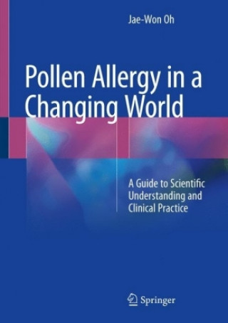 Książka Pollen Allergy in a Changing World Jae-Won Oh