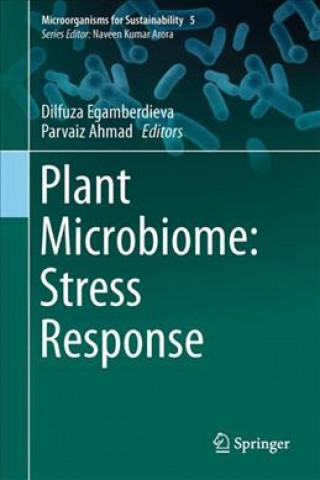 Könyv Plant Microbiome: Stress Response Dilfuza Egamberdieva