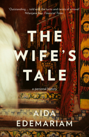 Kniha Wife's Tale Aida Edemariam