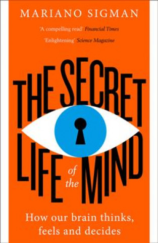 Книга Secret Life of the Mind Mariano Sigman