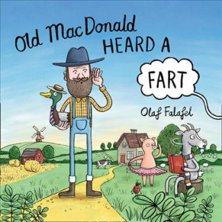 Livre Old MacDonald Heard a Fart OLAF FALAFEL