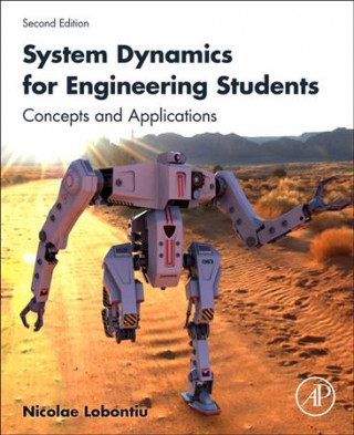 Knjiga System Dynamics for Engineering Students Nicolae Lobontiu