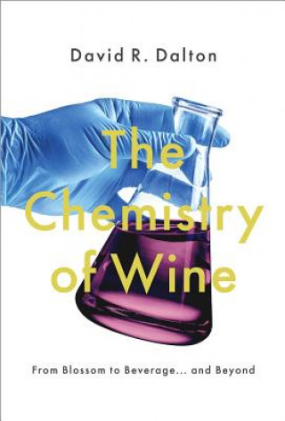 Kniha Chemistry of Wine David R. Dalton