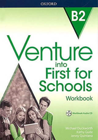 Könyv Venture into First for Schools: Workbook Without Key Pack Michael Duckworth